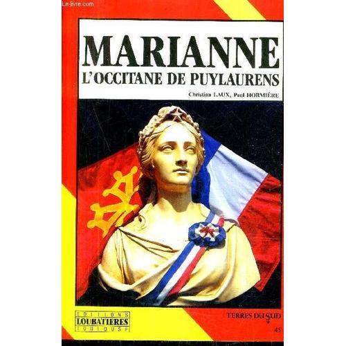 Marianne L'occitane De Puylaurens / Collection Terres Du Sud N°45. on Productcaster.