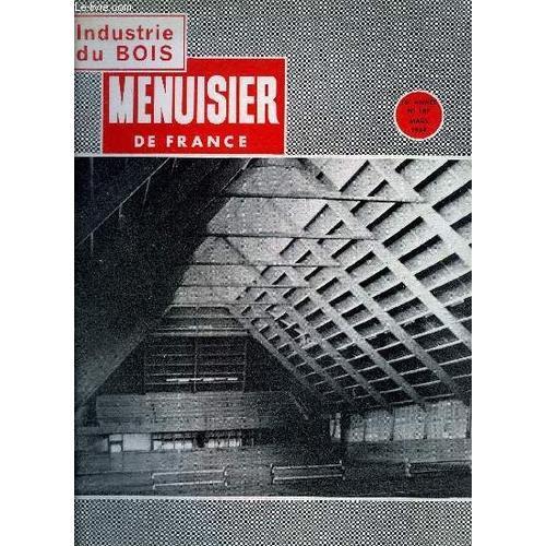 Menuisier De France N°187 - Mars 1964 - Problème Crucial - Rapport ... on Productcaster.