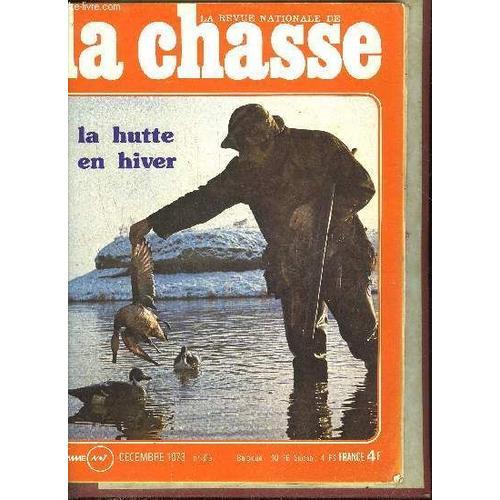 Revue Nationale De La Chasse N° 315 La Hutte Un Pacte Avec Le Vent ... on Productcaster.