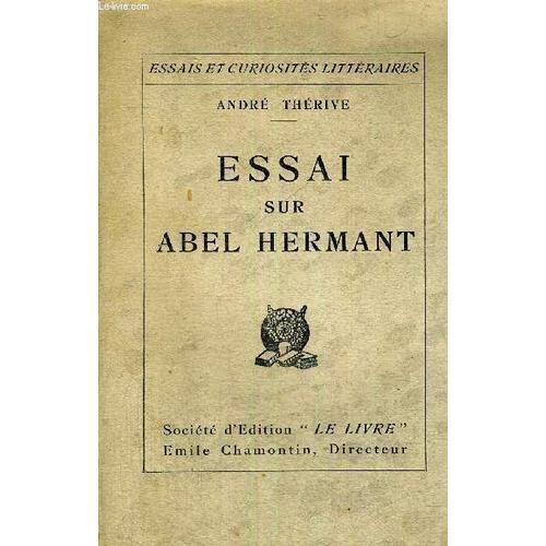 Essai Sur Abel Hermant + Envoi De L'auteur on Productcaster.