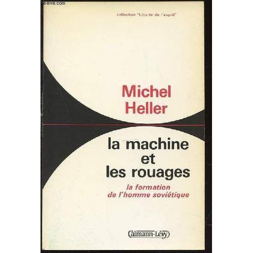 La Machine Et Les Rouages - La Formation De L'homme Sovietique / Co... on Productcaster.