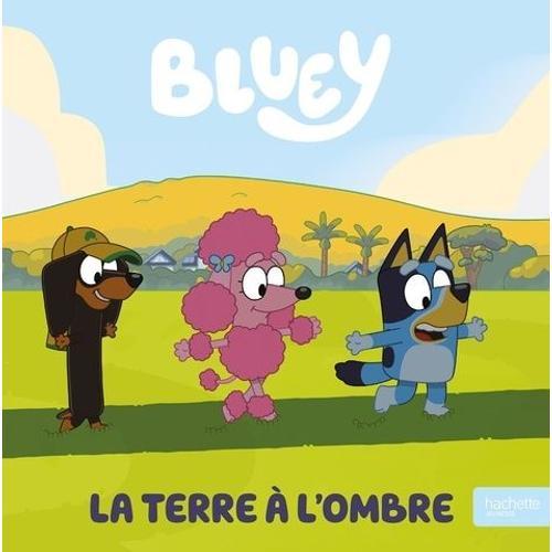 Bluey - La Terre À L'ombre on Productcaster.