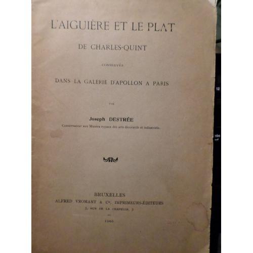 L'aiguiere Et Le Plat De Charles Quint Conserves Dans La Galerie D'... on Productcaster.