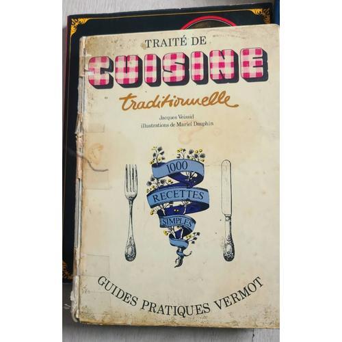 Traité De Cuisine Traditionnelle Jacques Veissid on Productcaster.