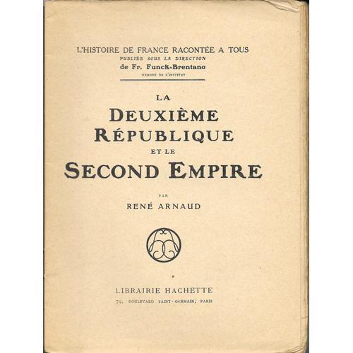 La Deuxième République Et Le Second Empire on Productcaster.