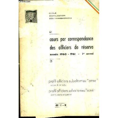 Cours Par Correspondance Des Officiers De Reserve Annee 1960 - 1961... on Productcaster.