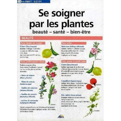 Plaquette Depliante : Se Soigner Par Les Plantes Beaute Sante Bien ... on Productcaster.