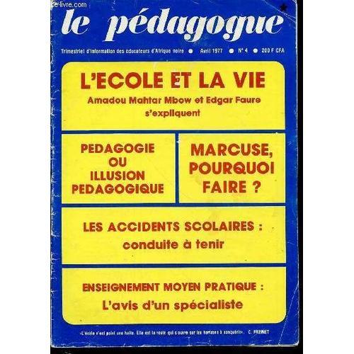 Le Pedagogue N°4 / Avril 1977 - Principes Et Methodes D¿Education.L... on Productcaster.