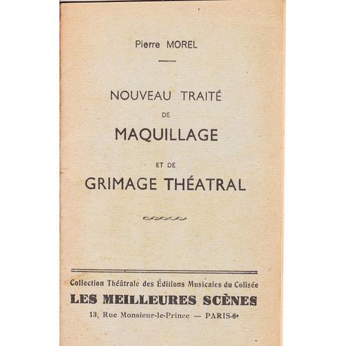 Nouveau Traité De Maquillage Et De Grimage Théatral on Productcaster.