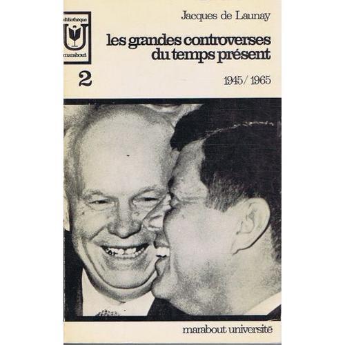 Les Grandes Controverses Du Temps Present 2-1945/1965 on Productcaster.