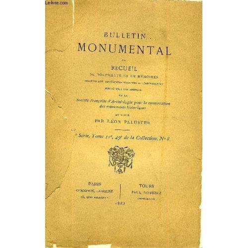 Bulletin Monumental 5e Serie, Tome 11, 49e De La Collection, N°8 Co... on Productcaster.