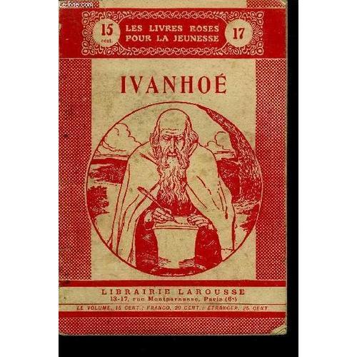 Ivanhoe / Collection Les Livres Roses Pour La Jeunesse N° 17 on Productcaster.