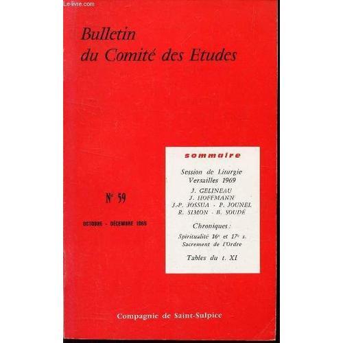 Bulletin Du Comite Des Etudes - N°59 - Oct-Dec 1969 / Session De Li... on Productcaster.