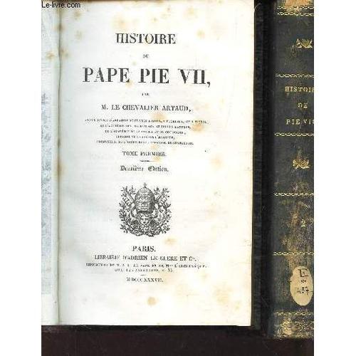 Histoire Du Pape Pie Vii / En 2 Volumes - Tomes Premier Et Tome Sec... on Productcaster.