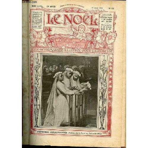 Le Noel N°942 / 17 Avril 1913 - Finis Galliae / Les Sabots Noires ... on Productcaster.