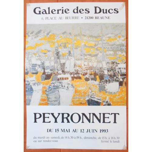 Affiche Exposition 62x42 Jacques Peyronnet Galerie Des Ducs Beaune ... on Productcaster.