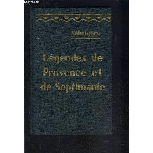 Legendes De Provence Et De Septimanie on Productcaster.