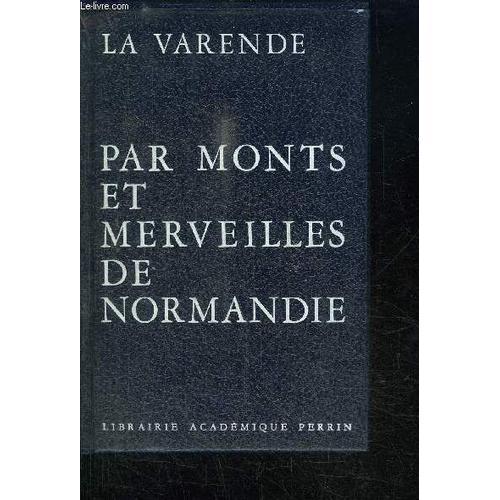 Par Monts Et Merveilles De Normandie on Productcaster.