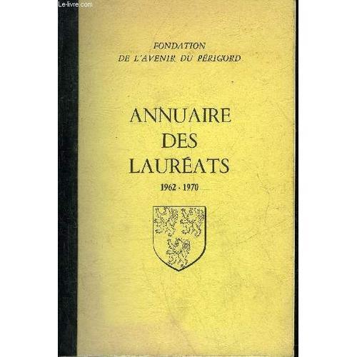 Annuaire Des Laureats 1962-1970 - Fondation De L'avenir Du Perigord. on Productcaster.