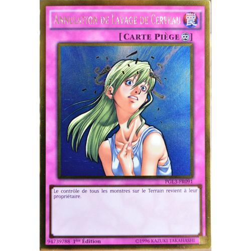 Carte Yu-Gi-Oh Pgl3-Fr091 Annulation De Lavage De Cerveau Neuf Fr on Productcaster.