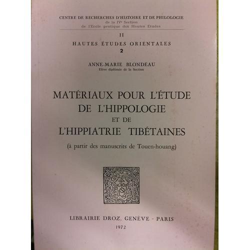 Materiaux Pour L'etude De L'hippologie Et De L'hippiatrie Tibetaines on Productcaster.