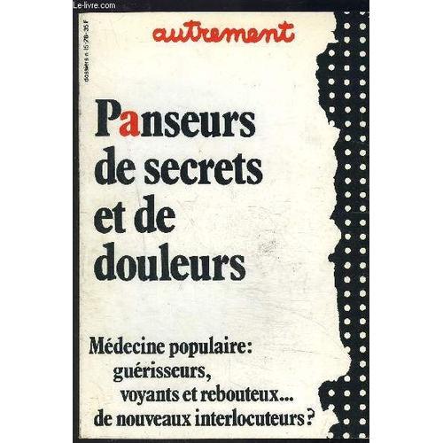 Panseurs De Secrets Et De Douleurs- Medecine Populaire: Guerisseurs... on Productcaster.