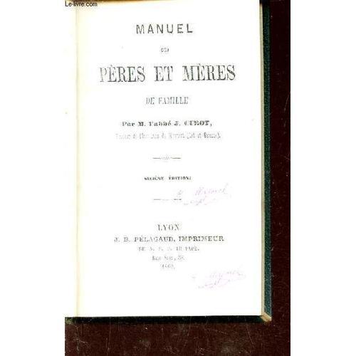 Manuel Des Peres Et Meres De Famille / 6e Edition. on Productcaster.