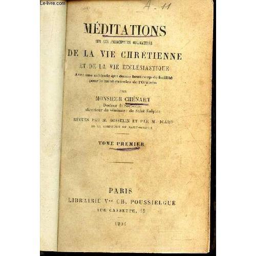 Meditations Sur Les Principales Obligations De La Vie Chretienne Et... on Productcaster.