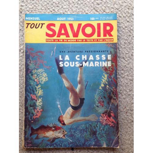 Tout Savoir, Chasse Sous-Marine, Pygmées, Aviation, Etc. 3 on Productcaster.