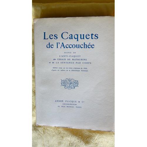 Les Caquets De L'accouchee Suivis De L'anti-Caquet Des Essais De Ma... on Productcaster.