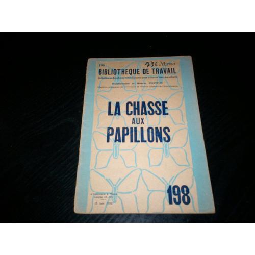 Bibliotheque De Travail Bt 198 La Chasse Aux Papillons on Productcaster.