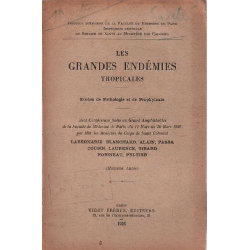 Les Grandes Endémies Tropicales / Etudes De Pathologie Et De Prophy... on Productcaster.