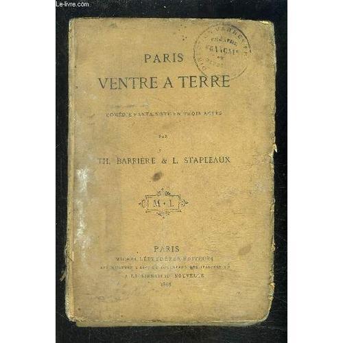 Paris Ventre A Terre- Comédie Fantaisiste En 3 Actes on Productcaster.