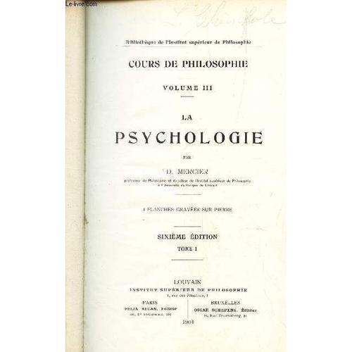 La Psychologie - Volume Iii / Cours De Philosophie. on Productcaster.