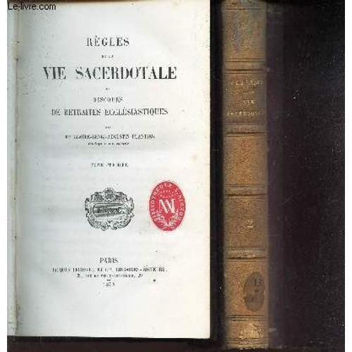 Regles De La Vie Sacerdotale Du Discours De Retraites Ecclesiastiqu... on Productcaster.