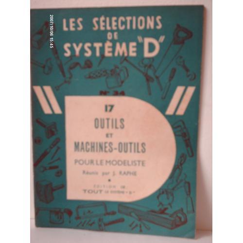 Les Selections De Systeme D N° 34 // 17 Outils Et Machines O... on Productcaster.