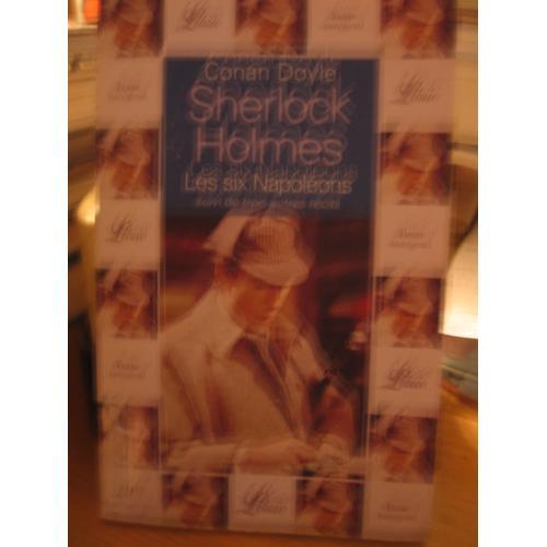 Sherlock Holmes Les Six Napoleons Suivi De 3 Autres Recits on Productcaster.