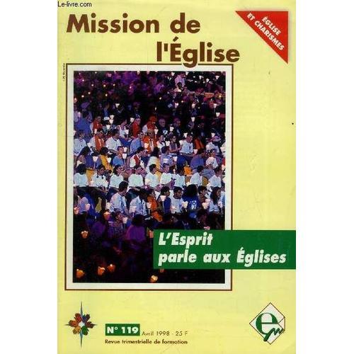 Mission De L'eglise, N° 119, Avril 1998 (Sommaire: Vivre De L'espri... on Productcaster.