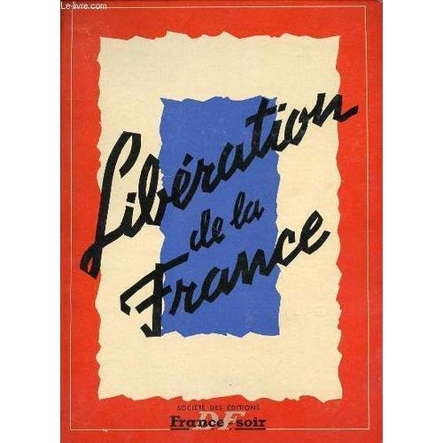 Liberation De La France. on Productcaster.