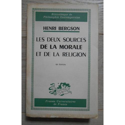 Les Deux Sources De La Morale Et De La Religion ¿ Henri Bergson on Productcaster.