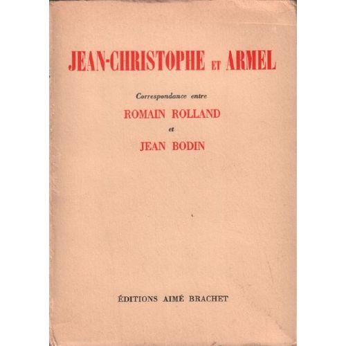 Jean Christophe Et Armel / Correspondance Entre Romain Rolland Et J... on Productcaster.