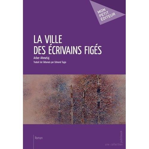 La Ville Des Écrivains Figés on Productcaster.