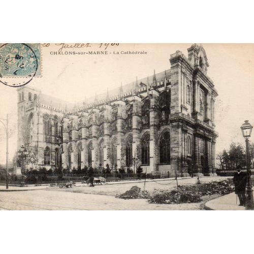 Carte Postale Ancienne - Chalons Sur Marne - La Cathédrale on Productcaster.