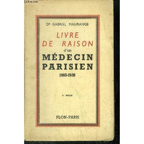 Livre De Raison D'un Medecin Parisien 1865-1938 on Productcaster.