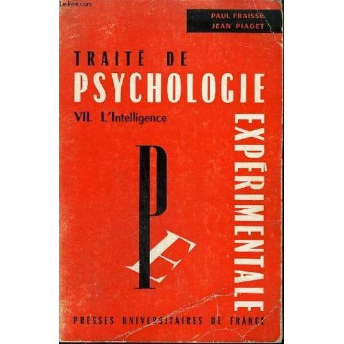 Traite De Psychologie Experimentale - Tome 7 : L'intelligence. on Productcaster.