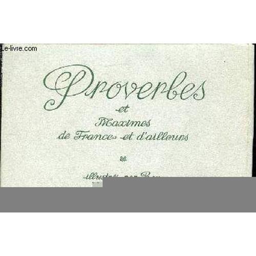 Proverbes Et Maximes De France Et D'ailleurs - Illustres Par Ben. on Productcaster.