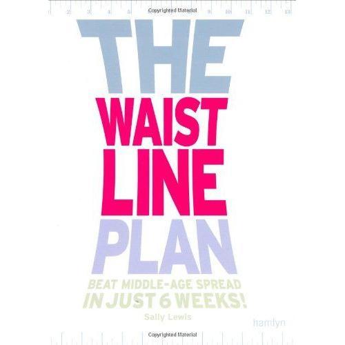 The Waistline Plan: Beat Middle-Age Spread In Just 6 Weeks on Productcaster.