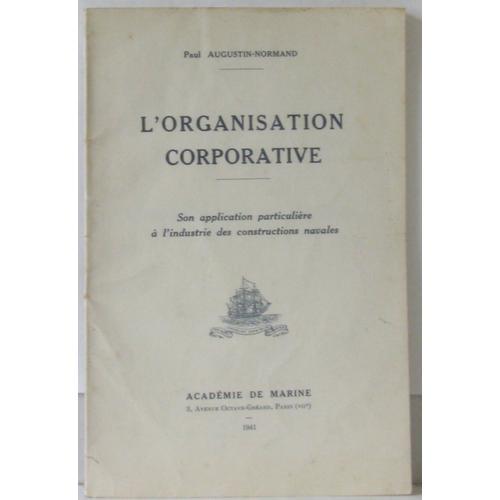 L'organisation Corporative, Son Application Particulière À L'indust... on Productcaster.