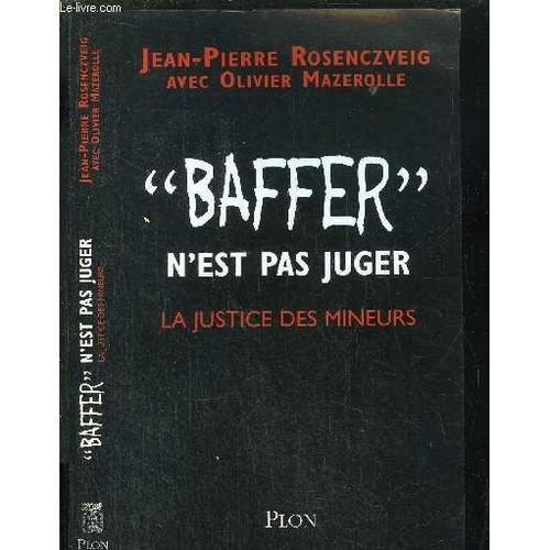 Baffer N'est Pas Juger - La Justice Des Mineurs on Productcaster.