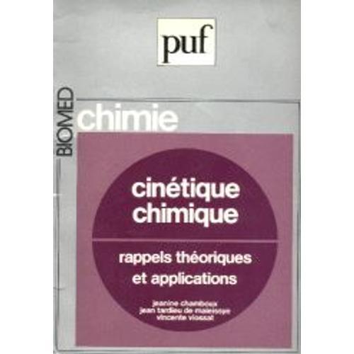 Cinétique Chimique - Rappels Théoriques Et Applications on Productcaster.